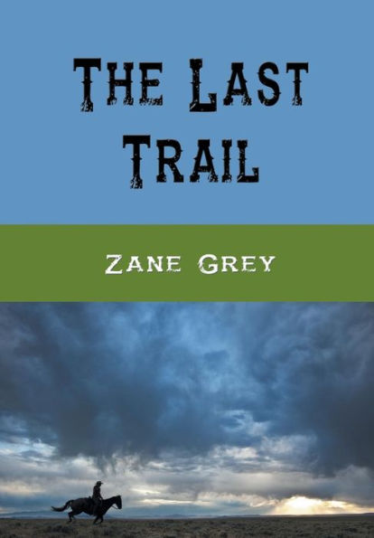 The Last Trail