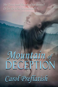 Title: Mountain of Deception, Author: Carol Preflatish