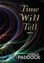 Time Will Tell