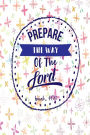 Prepare the way of the Lord