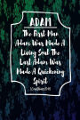 The first man Adam was made a living soul; the last Adam was made a quickening spirit: Names of Jesus Bible Verse Quote Cover Composition Notebook Portable