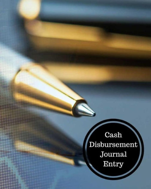 Cash Disbursement Journal Entry: Cash Disbursement Book by Insignia