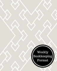 Title: Weekly Bookkeeping Format: Weekly Bookkeeping Record, Author: Insignia Accounts