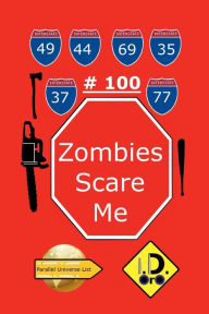 Title: Zombies Scare Me 100 (Latin Edition), Author: I. D. Oro