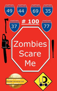 Title: Zombies Scare Me 100 (Edizione Italiana), Author: I. D. Oro