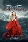 Evie's Unfairytale