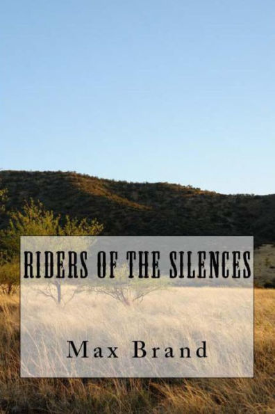 Riders of the Silences