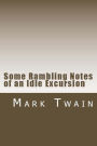 Some Rambling Notes of an Idle Excursion