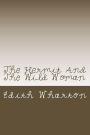 The Hermit And The Wild Woman