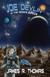 Title: Joe Devlin: In the Moon's Shadow:, Author: James Thomas