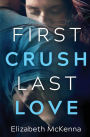 First Crush, Last Love