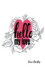 Love Quotes: Notebook With Blank Paper