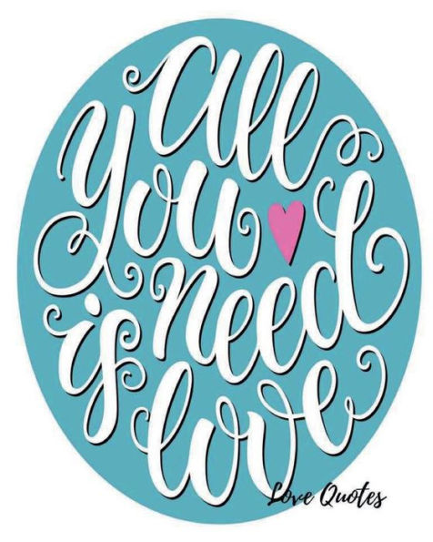 Love Quotes: Blank Notebook Large