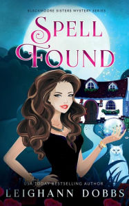 Title: Spell Found, Author: Leighann Dobbs