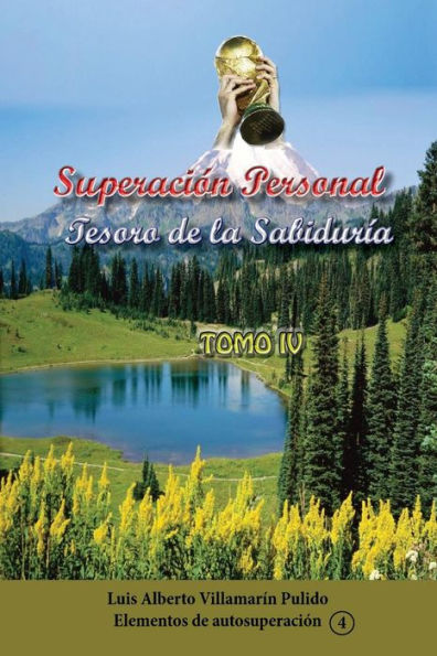 Superaciï¿½n Personal Tomo IV: Tesoro de la Sabidurï¿½a