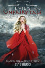 Evie's Unfairytale