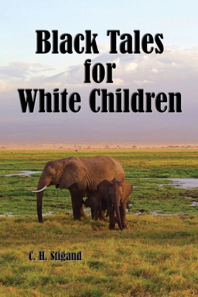 Black Tales for White Children (Illustrated)