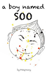 Title: A Boy Named Soo, Author: PAMcHenry