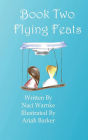 Flying Feats: Adventures of Imaginators
