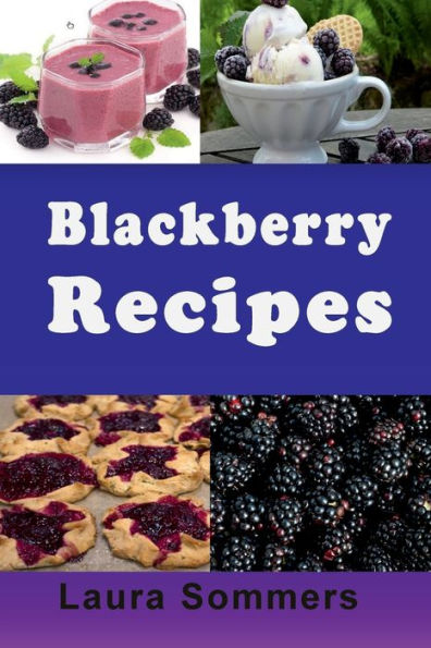 Blackberry Recipes