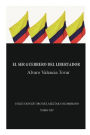 El ser guerrero del Libertador