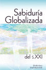 Sabiduria Globalizada del sXXI