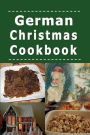 German Christmas Cookbook: Recipes for the Holiday Season