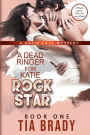 A Dead Ringer for Katie ROCK STAR: A Katie Cass Mystery