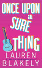 Once Upon A Sure Thing