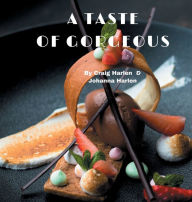 Title: A Taste of Gorgeous, Author: Johanna Harlen