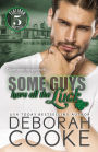 Some Guys Have All the Luck: A Contemporary Romance
