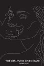 The Girl Who Cried Rape