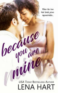 Title: Because You Are Mine, Author: Lena Hart