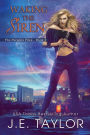 Waking the Siren