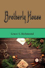 Brotherly House (Illustrated Edition)