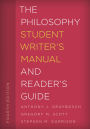The Philosophy Student Writer's Manual and Reader's Guide