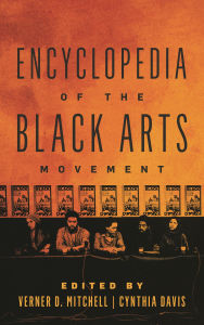 Title: Encyclopedia of the Black Arts Movement, Author: Verner D. Mitchell