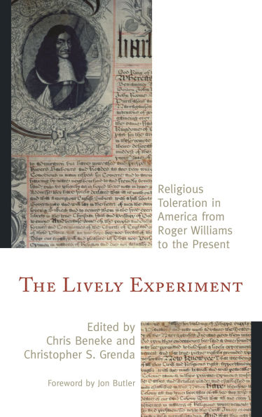 The Lively Experiment: Religious Toleration in America from Roger Williams to the Present