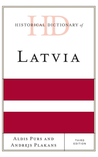 Historical Dictionary of Latvia