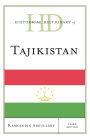 Historical Dictionary of Tajikistan