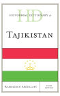 Historical Dictionary of Tajikistan