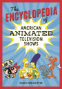 The Encyclopedia of American Animated Television Shows