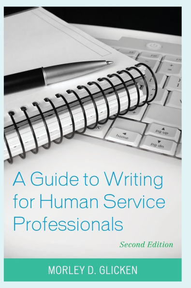 A Guide to Writing for Human Service Professionals