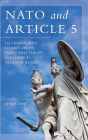 NATO and Article 5: The Transatlantic Alliance and the Twenty-First-Century Challenges of Collective Defense