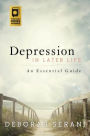 Depression in Later Life: An Essential Guide