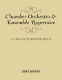 Chamber Orchestra and Ensemble Repertoire: A Catalog of Modern Music