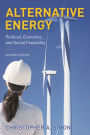 Alternative Energy: Political, Economic, and Social Feasibility