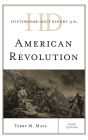 Historical Dictionary of the American Revolution