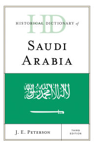 Title: Historical Dictionary of Saudi Arabia, Author: J.E. Peterson