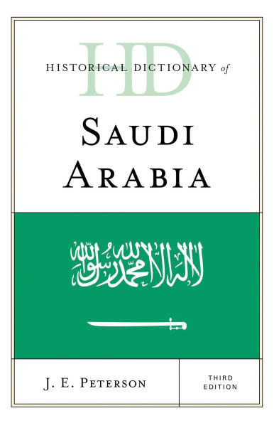 Historical Dictionary of Saudi Arabia